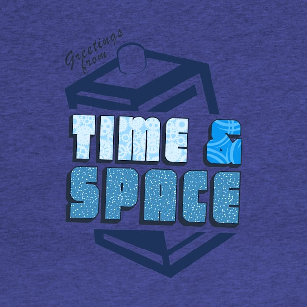 Greetings From Time & Space by TheHookshot